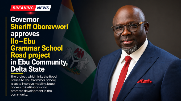Oborevwori Approves Ilo–Ebu Grammar School Road, Ebu Community Seeks Reconstruction of Ebu–Ezi-Ukwu Road