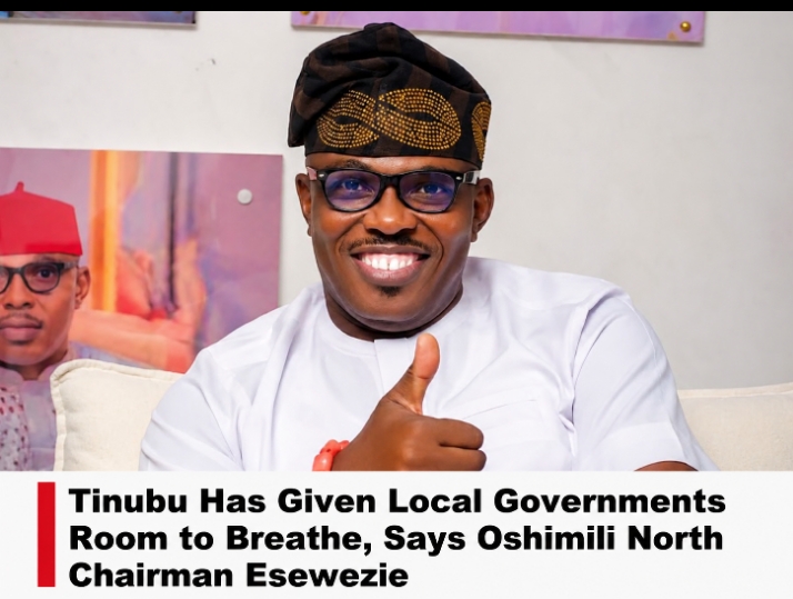 Tinubu Has Given Local Governments Room to Breathe, Says Oshimili North Chairman Esewezie